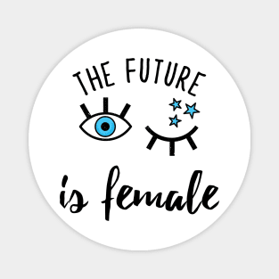 The future is female Magnet